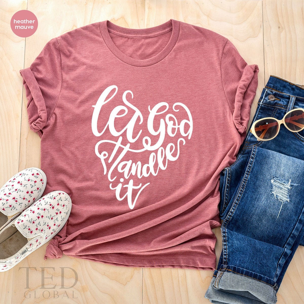 Cute Christian Shirt, Religious TShirt, Church T Shirts, Faith Based Shirt, Let God Handle It Shirt, Womens Christian Tee, Shirt For Prayer - Fastdeliverytees.com