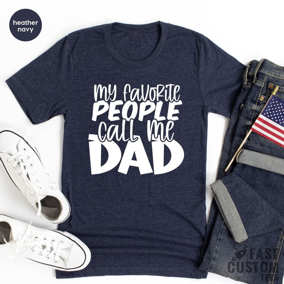 Favorite Dad Shirt, Fathers Day Gift, Fathers Day Shirt, Dad Gifts, Gifts For Dad, Dad Birthday Gift, Dad To Be Shirt, Dad Shirt - Fastdeliverytees.com