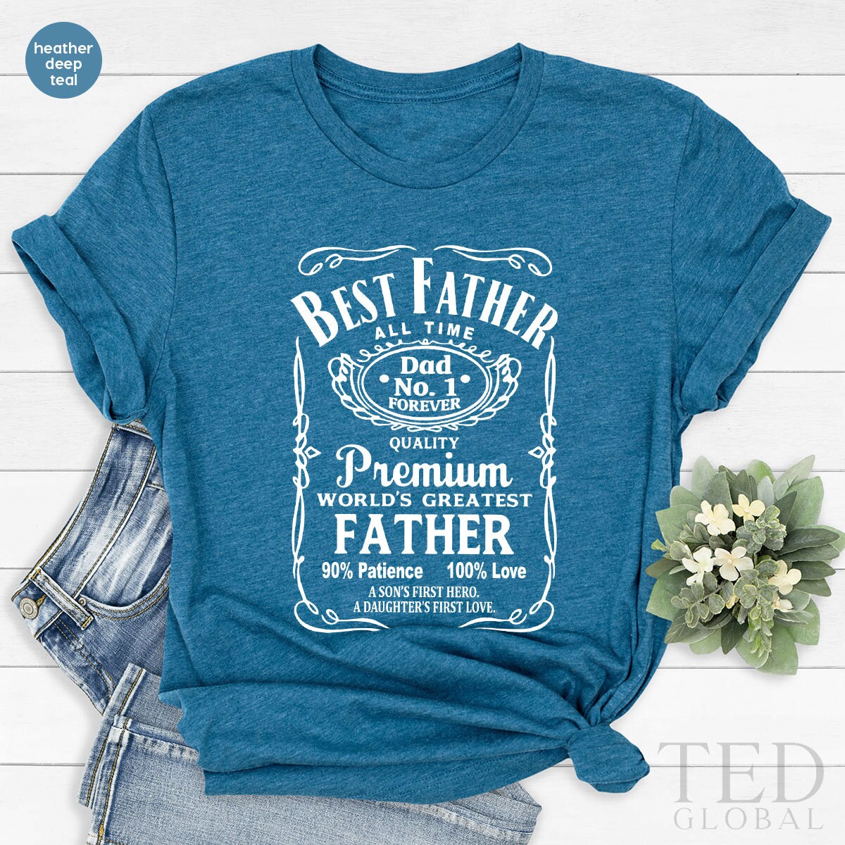 Best Father Shirt, Fathers Day Tee, Dad Shirt, Daddy T Shirt, Gifts For Dad, Worlds Greatest Father Shirt, Fathers Day Gift - Fastdeliverytees.com