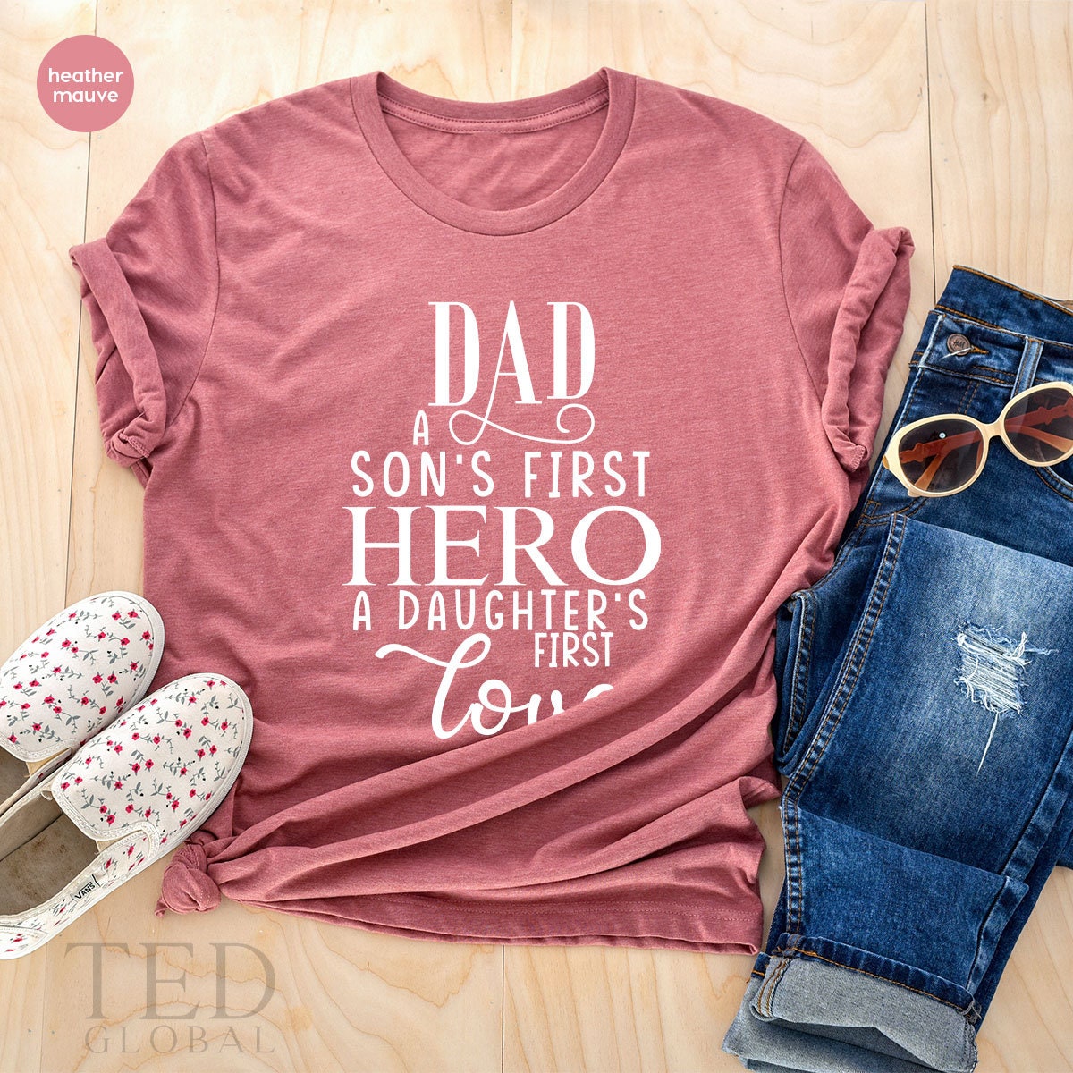 Dad Shirt, Sons First Hero Shirt, Fathers Day Shirt, Best Dad Shirt, Gifts For Dad From Daughter, Dad Birthday Gift, Girl Dad Shirt - Fastdeliverytees.com