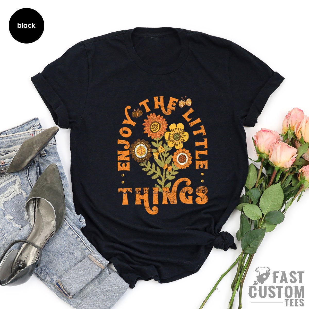 Enjoy The Little Things Shirt, Vintage Shirt, Wildflowers T-Shirt, Enjoy Life T Shirt, Retro Shirts, Positive Sayings, Fall Shirt - Fastdeliverytees.com