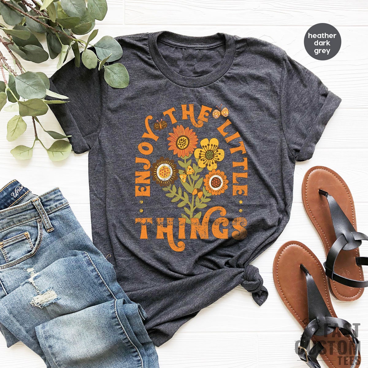 Enjoy The Little Things Shirt, Vintage Shirt, Wildflowers T-Shirt, Enjoy Life T Shirt, Retro Shirts, Positive Sayings, Fall Shirt - Fastdeliverytees.com