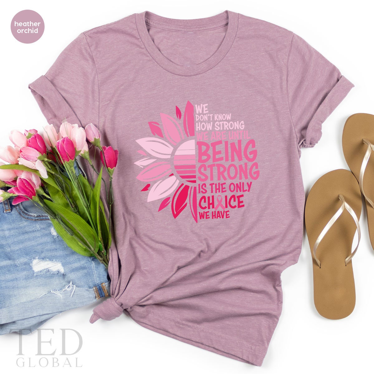 Being Strong Shirt, Cancer Awareness T Shirt, Flower Cancer Shirt, Cancer Support Shirts, Motivational Cancer T-Shirt, Cancer Survivor Gift - Fastdeliverytees.com