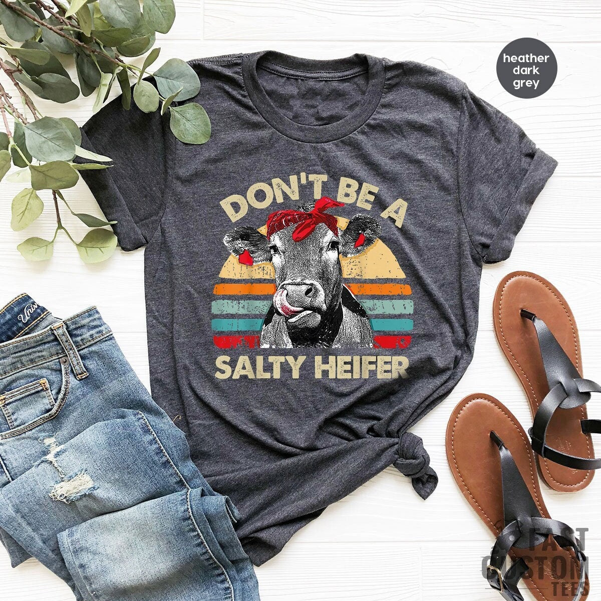 Don't Be A Salty Heifer Shirt, Sassy Cow Tshirt, Retro Sarcastic T Shirt, Funny Cow Lover Shirt, Crazy Heifer T-Shirt, Vintage Farm Shirt - Fastdeliverytees.com