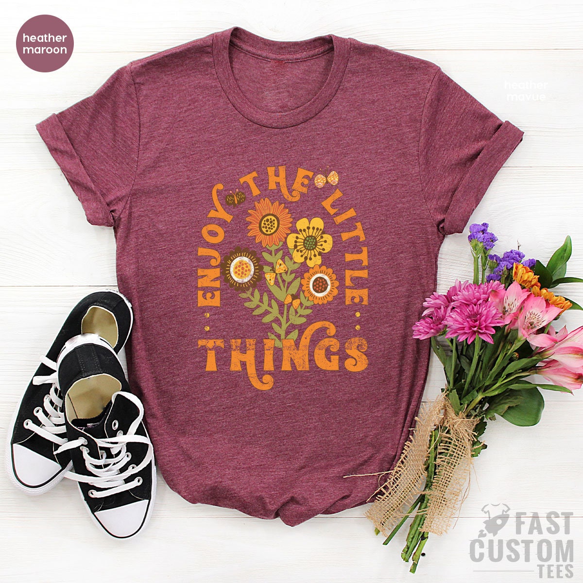 Enjoy The Little Things Shirt, Vintage Shirt, Wildflowers T-Shirt, Enjoy Life T Shirt, Retro Shirts, Positive Sayings, Fall Shirt - Fastdeliverytees.com