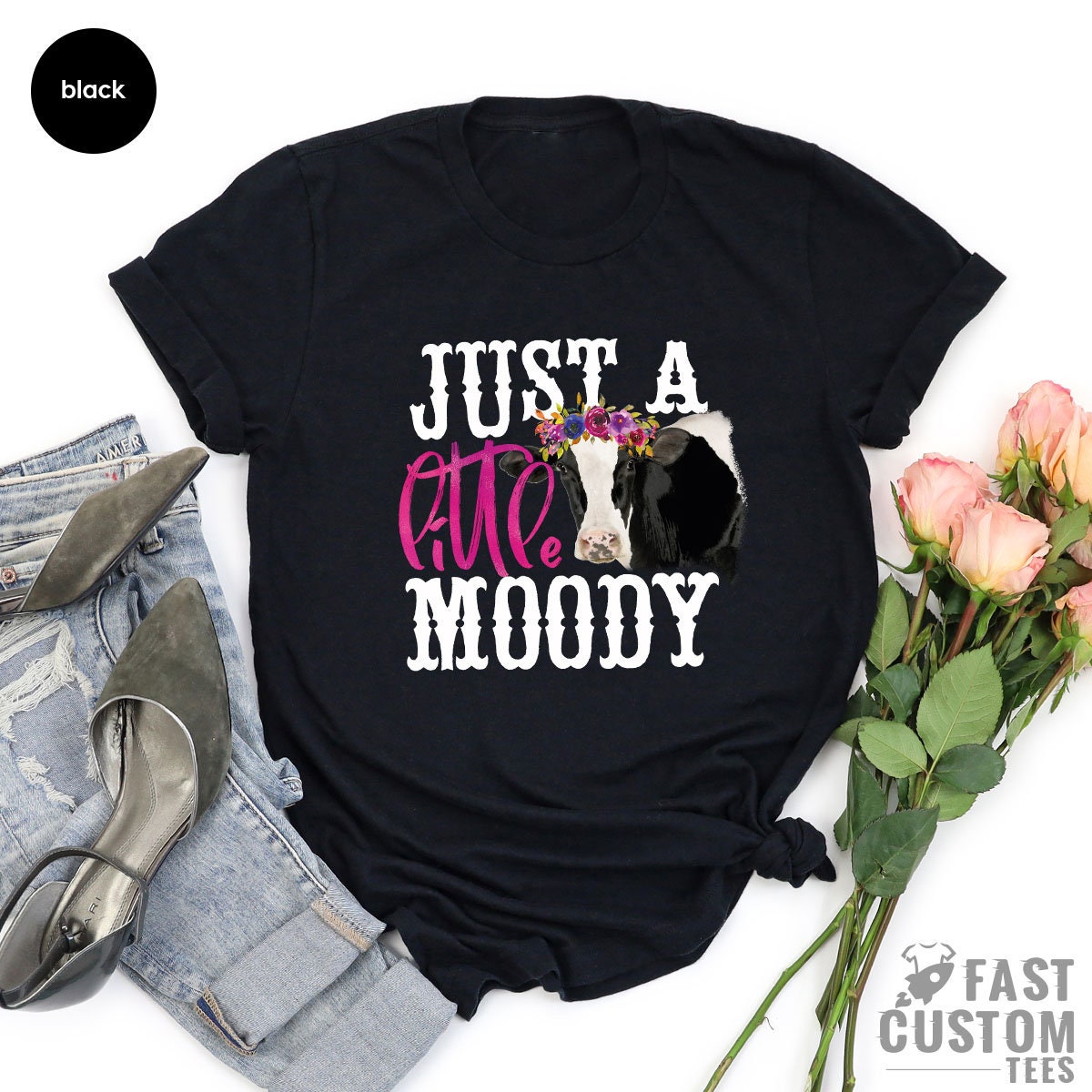 Funny Cow Shirt, Just A Little Moody T-Shirt, Gardener Shirt, Gifts For Vegan, Vegetarian Shirts, Animal Print Tee - Fastdeliverytees.com