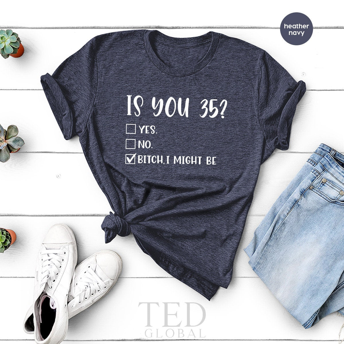 Is You 35 Shirt, 35th Birthday Gift, 35th Birthday Shirt, 35 Year Old Shirt, 35th Birthday Party Tee, Funny 35th Birthday Shirts - Fastdeliverytees.com