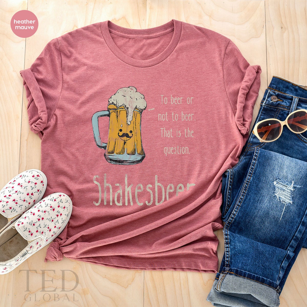 Funny Beer T-Shirt, To Beer Not To Beer T Shirt, Beer Tee, Shakesbeer Shirts, Alcohol Lover Shirt, Theater Beer TShirt, Gift For Theater - Fastdeliverytees.com