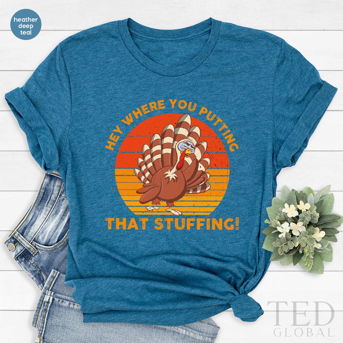 Family Thanksgiving T-Shirt, Hey Where You Putting That Stuffing T Shirt, Wine Turkey Family Shirts, Turkey TShirt, Gift For Thanksgiving - Fastdeliverytees.com
