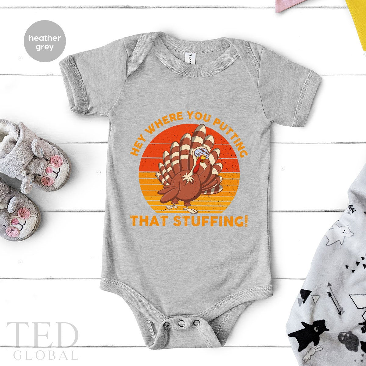 Cute Thanksgiving Baby Gift, Hey Where You Putting That Stuffing Baby Shower Gift, Turkey New Baby Onesie, Bodysuits Kid Toddler Clothes - Fastdeliverytees.com